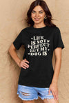 Simply Love Full Size Dog Slogan Graphic Cotton T-Shirt Women's T-Shirts - Tophatter Daily Deals