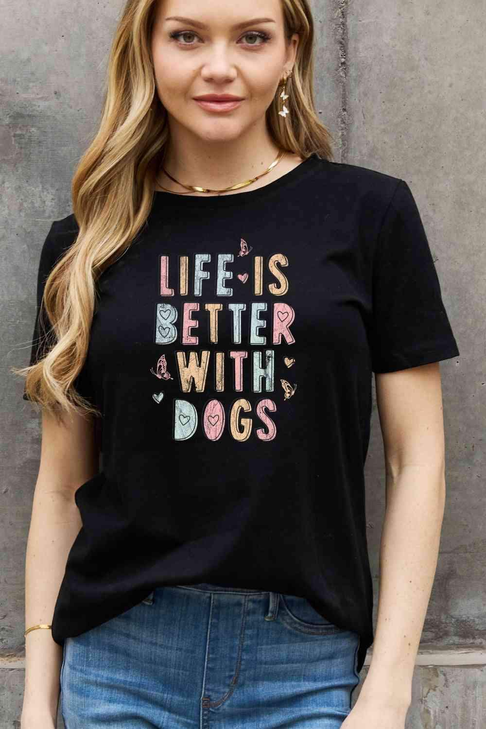 Simply Love Full Size LIFE IS BETTER WITH DOGS Graphic Cotton Tee Women's T-Shirts - Tophatter Daily Deals