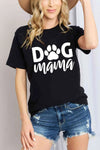 Simply Love Full Size DOG MAMA Graphic Cotton T-Shirt Black Women's T-Shirts - Tophatter Daily Deals