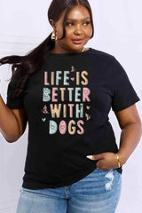 Simply Love Full Size LIFE IS BETTER WITH DOGS Graphic Cotton Tee Women's T-Shirts - Tophatter Daily Deals