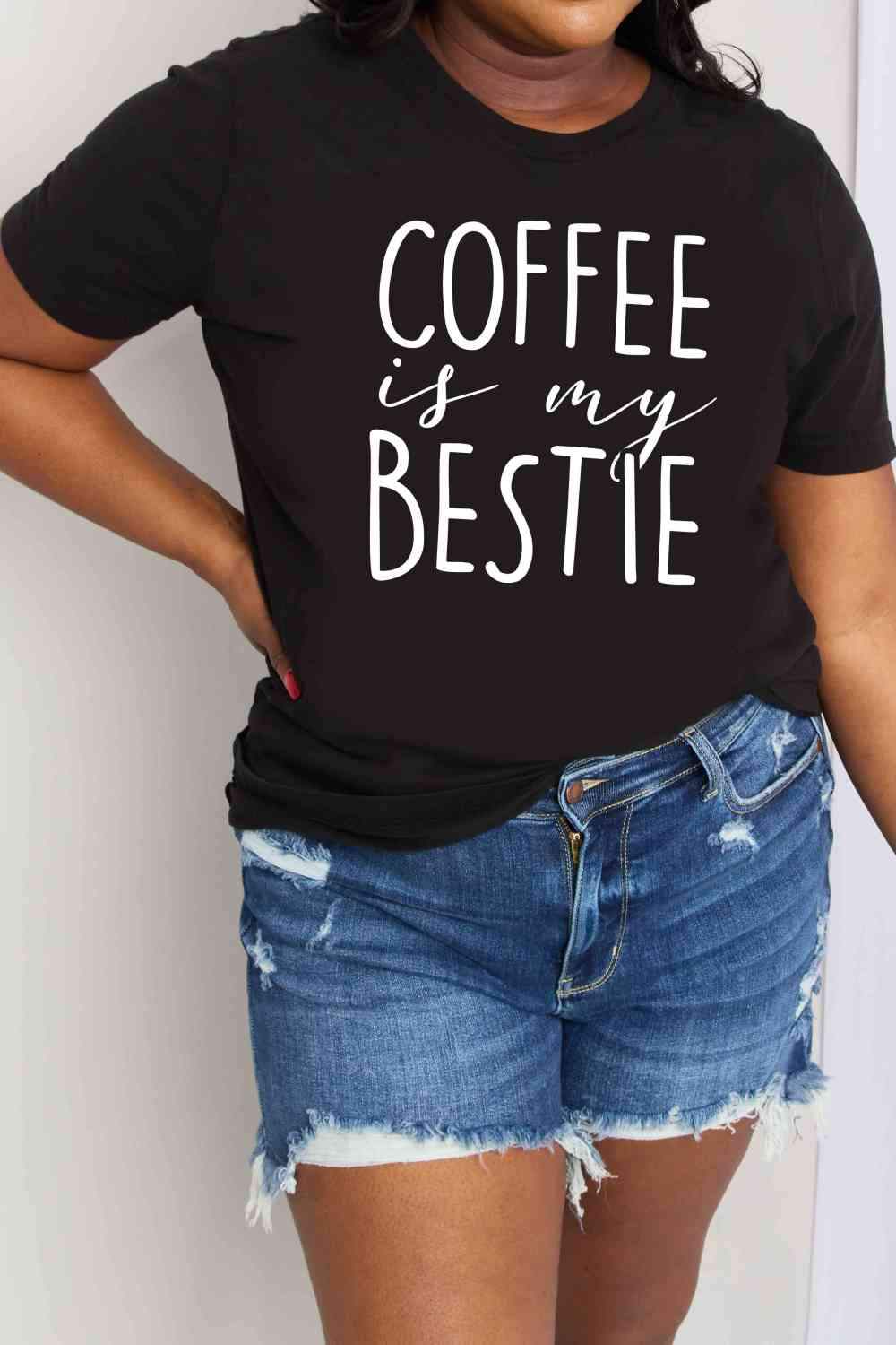 Simply Love Full Size COFFEE IS MY BESTIE Graphic Cotton T-Shirt Women's T-Shirts - Tophatter Daily Deals