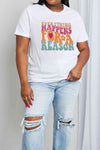 Simply Love Full Size EVERYTHING HAPPENS FOR A REASON Graphic Cotton T-Shirt Women's T-Shirts - Tophatter Daily Deals