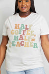 Simply Love Full Size HALF COFFEE HALF TEACHER Graphic Cotton Tee Women's T-Shirts - Tophatter Daily Deals