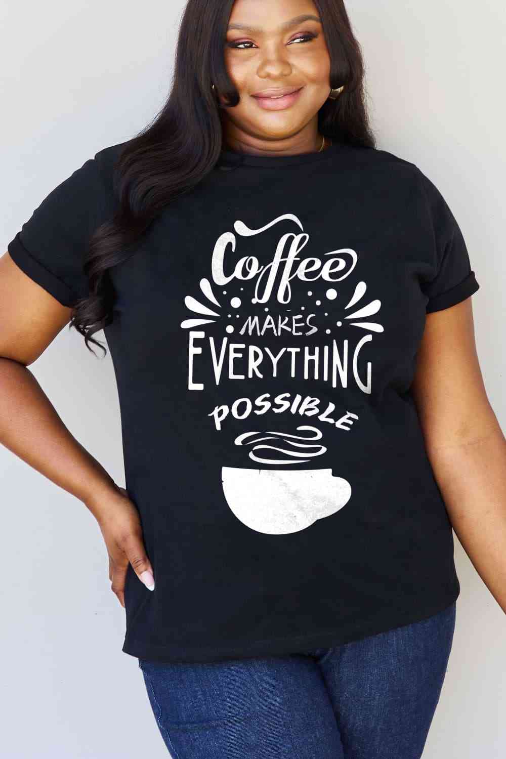 Simply Love Full Size COFFEE MAKES EVERYTHING POSSIBLE Graphic Cotton Tee Black Women's T-Shirts - Tophatter Daily Deals