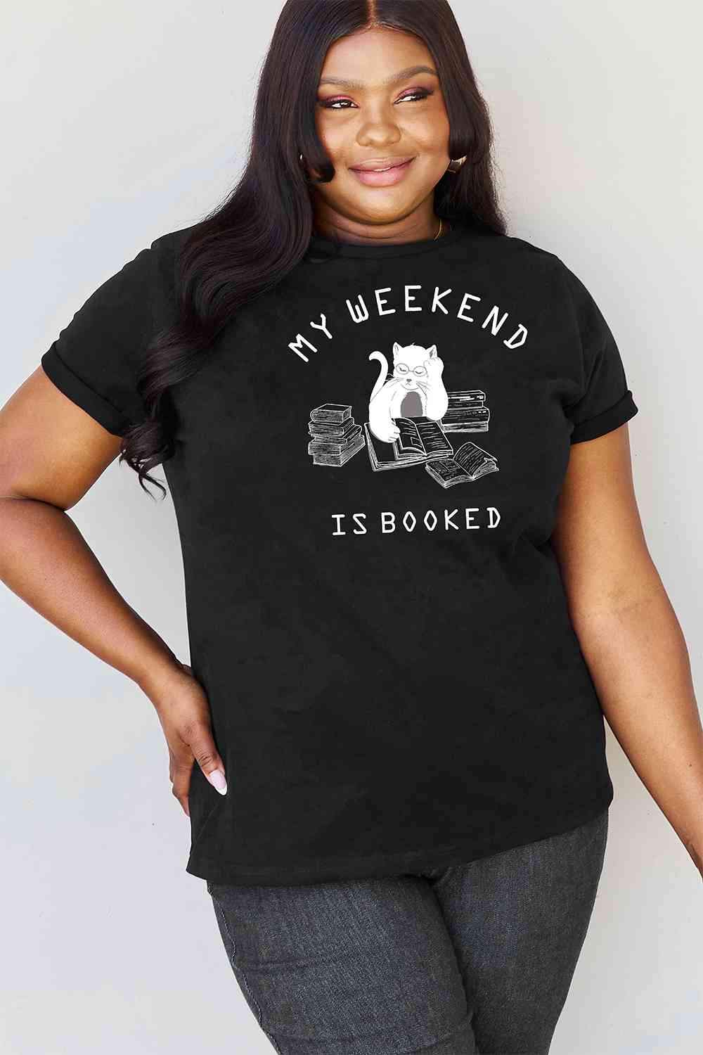 Simply Love Full Size MY WEEKEND IS BOOKED Graphic T-Shirt Women's T-Shirts - Tophatter Daily Deals