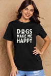 Simply Love Full Size DOGS MAKE ME HAPPY Graphic Cotton T-Shirt Women's T-Shirts - Tophatter Daily Deals