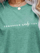 TOMORROW NEEDS YOU Graphic Tee Women's T-Shirts - Tophatter Daily Deals