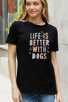 Simply Love Full Size LIFE IS BETTER WITH DOGS Graphic Cotton Tee Women's T-Shirts - Tophatter Daily Deals