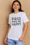 Simply Love Full Size DOGS MAKE ME HAPPY Graphic Cotton T-Shirt Women's T-Shirts - Tophatter Daily Deals