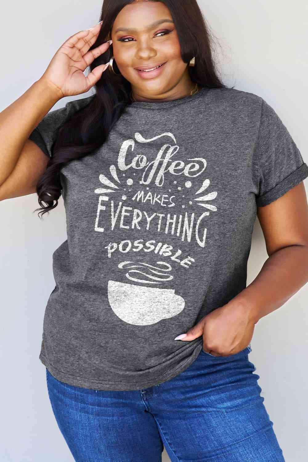 Simply Love Full Size COFFEE MAKES EVERYTHING POSSIBLE Graphic Cotton Tee Women's T-Shirts - Tophatter Daily Deals