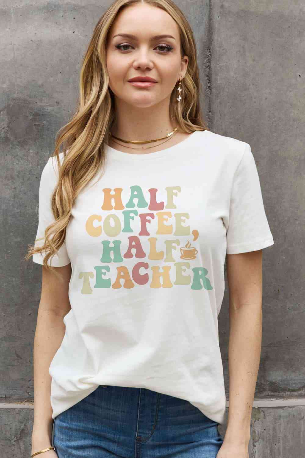 Simply Love Full Size HALF COFFEE HALF TEACHER Graphic Cotton Tee Bleach Women's T-Shirts - Tophatter Daily Deals